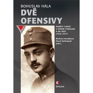 Dvě ofensivy - Bohuslav Hála