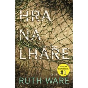 Hra na lháře - Ruth Ware