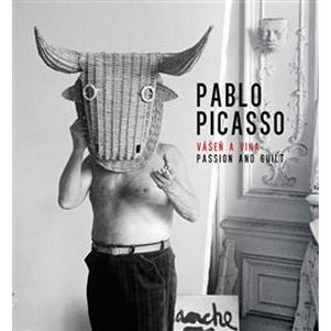 Pablo Picasso, Vášeň a vina - kol.