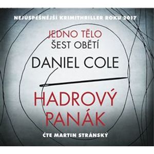 Hadrový panák, CD - Daniel Cole
