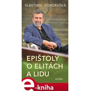 Epištoly o elitách a lidu - Vlastimil Vondruška e-kniha