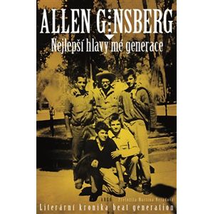 Nejlepší hlavy mé generace - Allen Ginsberg
