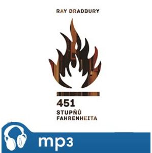 451 stupňů Fahrenheita, mp3 - Ray Bradbury