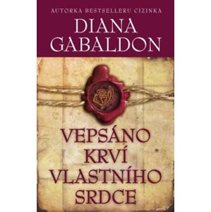 Vepsáno krví vlastního srdce - Diana Gabaldon