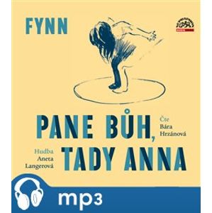 Pane Bůh, tady Anna, CD - Fynn