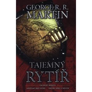 Tajemný rytíř (komiks) - George R.R. Martin