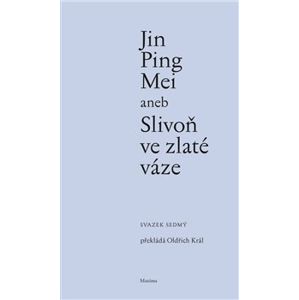 Jin Ping Mei aneb Slivoň ve zlaté váze VII.. (svazek sedmý)