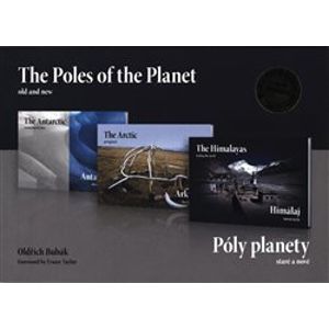 Póly planety - staré a nové (trilogie) / The Poles of the Planet - old and new. Antarktida, Arktida, Himaláj - Oldřich Bubák