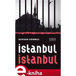Istanbul Istanbul - Burhan Sönmez e-kniha