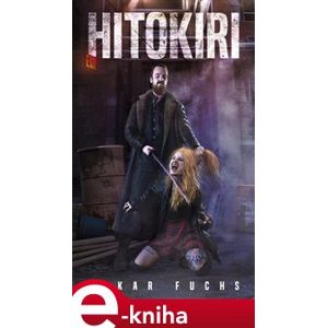 Hitokiri - Oskar Fuchs e-kniha