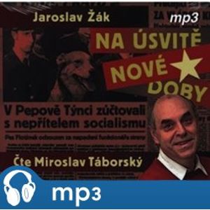 Na úsvitě nové doby, mp3 - Jaroslav Žák
