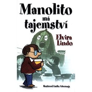 Manolito má tajemství - Elvira Lindo