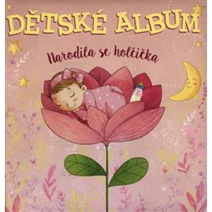 Dětské album - Narodila se holčička