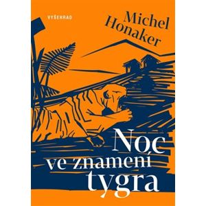 Noc ve znamení tygra - Michel Honaker