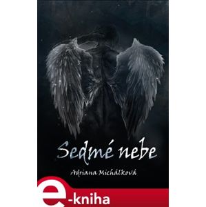 Sedmé nebe - Adriana Michálková e-kniha