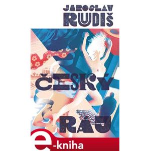 Český ráj - Jaroslav Rudiš e-kniha