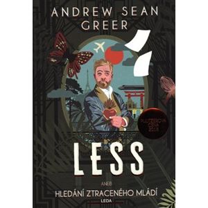 Less. aneb hledání ztraceného mládí - Andrew Sean Greer