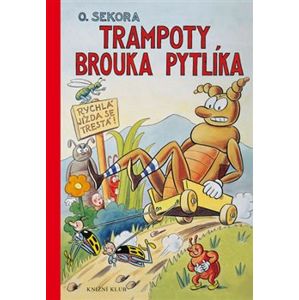 Trampoty brouka Pytlíka - Ondřej Sekora