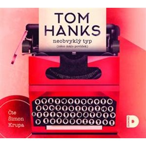Neobvyklý typ (něco málo povídek), CD - Tom Hanks