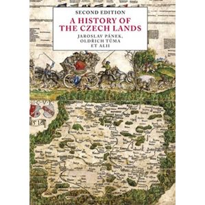 A History of the Czech Lands. Second edition - Oldřich Tůma, Jaroslav Pánek