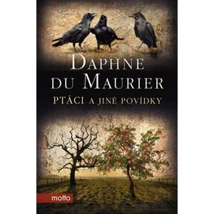 Ptáci a jiné povídky - Daphne Du Maurier