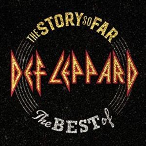 The Story So Far (The Best Of) / Deluxe - Def Leppard