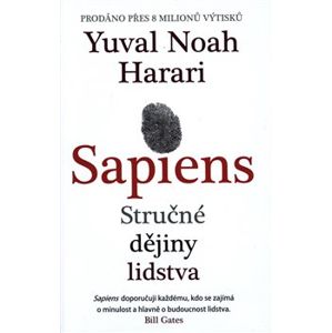 Sapiens. Stručné dějiny lidstva - Yuval Noah Harari