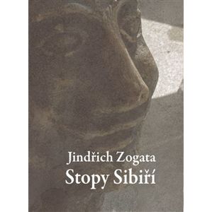Stopy Sibiří - Jindřich Zogata