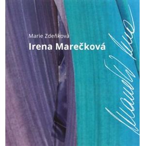 Irena Marečková - Marie Zdeňková