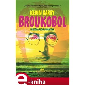 Broukobol - Kevin Barry e-kniha