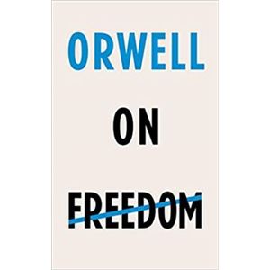 On Freedom - George Orwell