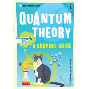 Introducing Quantum Theory: A Graphic Guide - Oscar Zarate, Joseph McEvoy