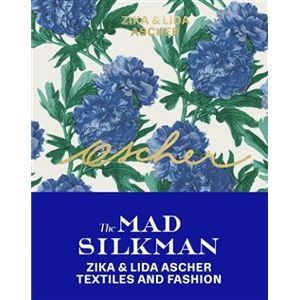 Ascher: The Mad Silkman - Konstantina Hlaváčková