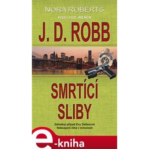 Smrtící sliby - J. D. Robb e-kniha