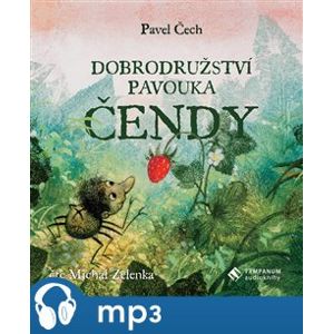 Dobrodružství pavouka Čendy, mp3 - Pavel Čech