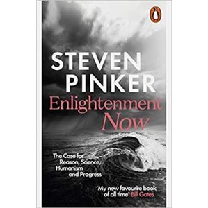 Enlightenment Now - Steven Pinker