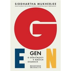 Gen. O dědičnosti v našich osudech - Mukherjee Siddhartha