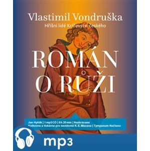 Román o růži, mp3 - Vlastimil Vondruška
