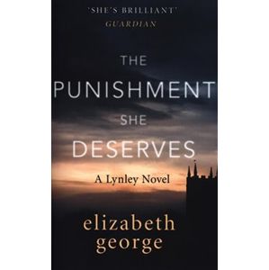 The Punishment She Deserves - Elisabeth George