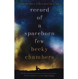 Record of a Spaceborn Few: Wayfarers 3 - Becky Chambersová