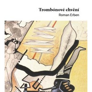 Trombónové chvění - Roman Erben