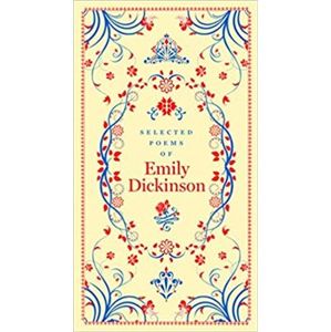 Selected Poems of Emily Dickinson - Emily Dickinsonová