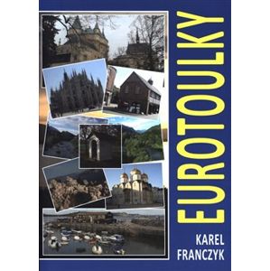 Eurotoulky - Karel Franczyk