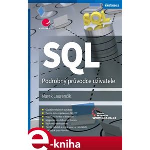 SQL. Podrobný průvodce uživatele - Marek Laurenčík