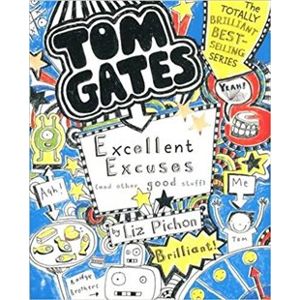 Tom Gates 2: Excellent Excuses. Úžasný deník – Tom Gates - Liz Pichon