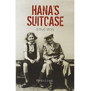 Hana&apos;s Suitcase - Karen Levine