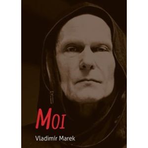 Moi - Vladimír Marek