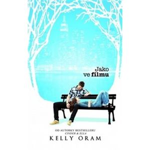 Jako ve filmu - Kelly Oram