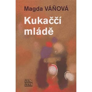 Kukaččí mládě - Magda Váňová