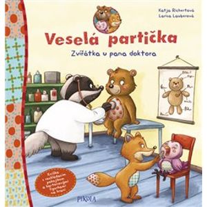Veselá partička: Zvířátka u pana doktora - Katja Richert, Larisa Lauberová